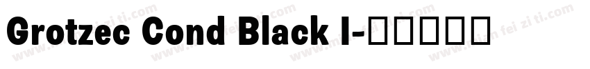 Grotzec Cond Black I字体转换
